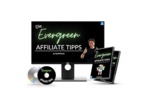 Die Evergreen Affiliate Tipps