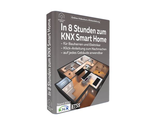 In 8h zum KNX Smart Home Erfahrungen