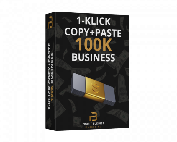 Profit Buddies: 1-Klick Copy+Paste 100K Business