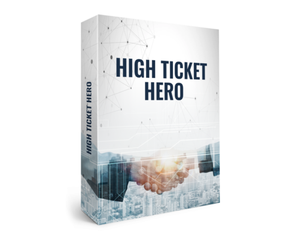 High Ticket Hero von Eugen Grinschuk
