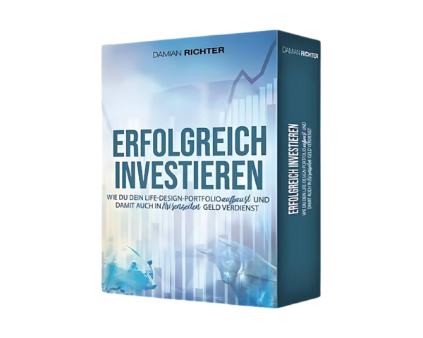 Erfolgreich Investieren von Damian Richter